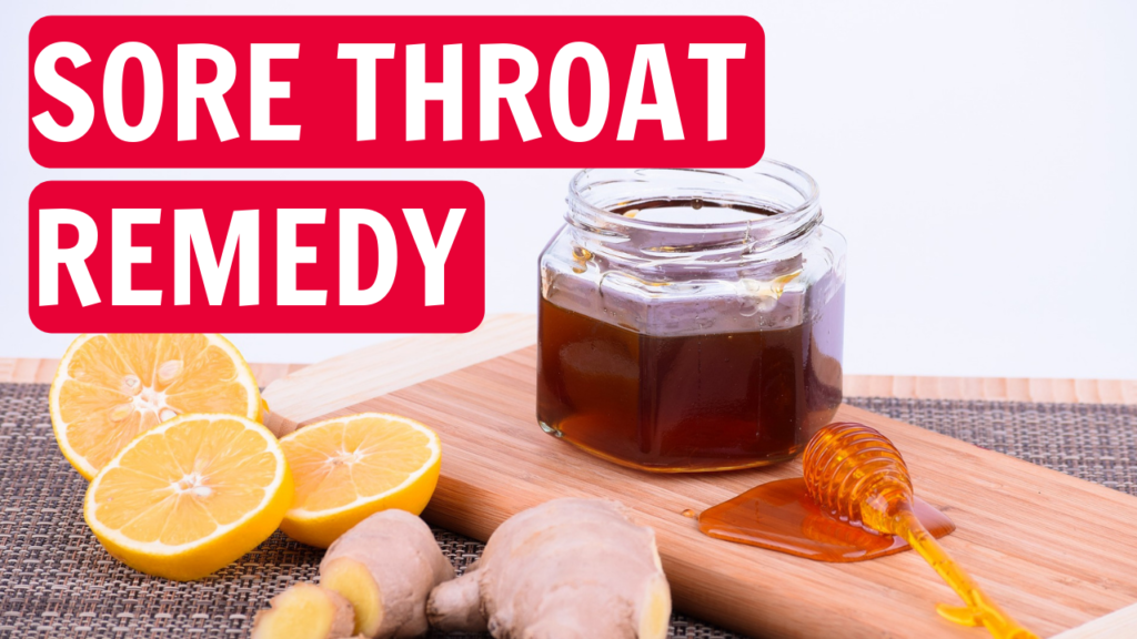 Natural ingredients for soothing a sore throat: honey, lemon, and ginger.